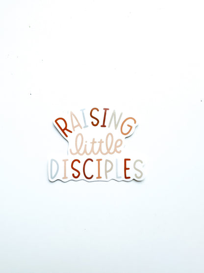 Raising Little Disciples | Sticker